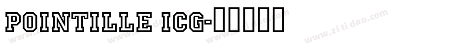 Pointille ICG字体转换